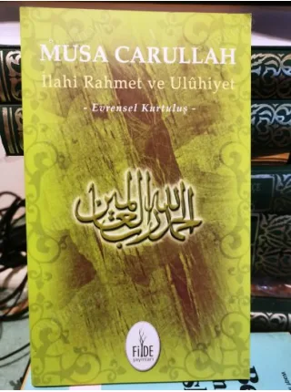 İlahi Rahmet ve Uluhiyet (Evrensel Kurtuluş)