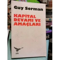 Kapital Devamı ve Amaçları (Kapitalizm Evrenselleşiyor, Kültürü, Çelişkileri, Alternatifleri)