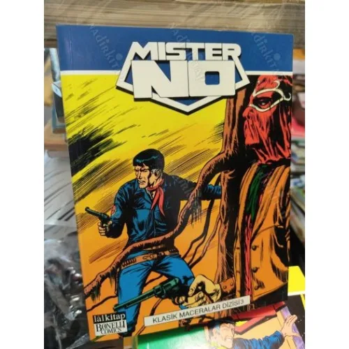Mister No Klasik Maceralar Cilt 3 * Kırmızı Maskeli Adam * Nehir Korsanları * Ekvador Macerası * Tango Martinez