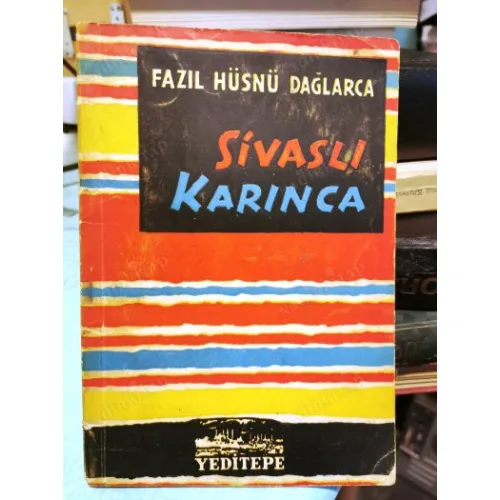 Sivaslı Karınca (Resimler Nurullah Berk)
