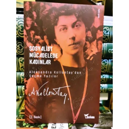 Sosyalist Mücadelede Kadınlar - Aleksandra Kollontay