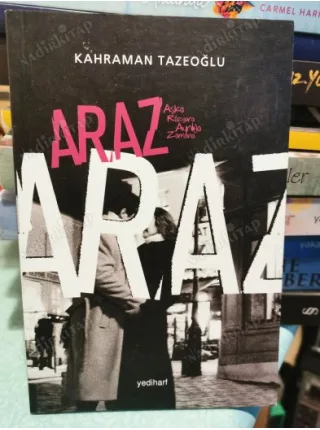 Araz Aşka Rüzgara Ayrılığa Zamana (2005 İlk Baskı)