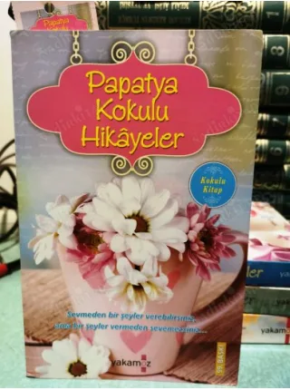 Papatya Kokulu Hikayeler 53 Hikaye (Özel Ayraçı Dahil, Kokulu Kitap)
