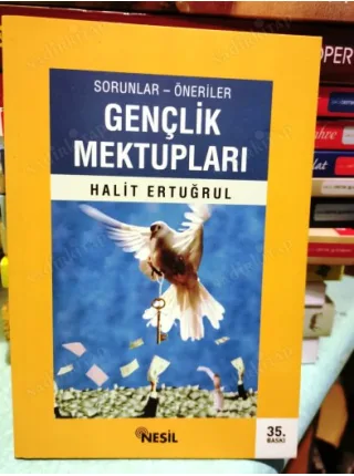 Gençlik Mektupları (Sorunlar - Öneriler)
