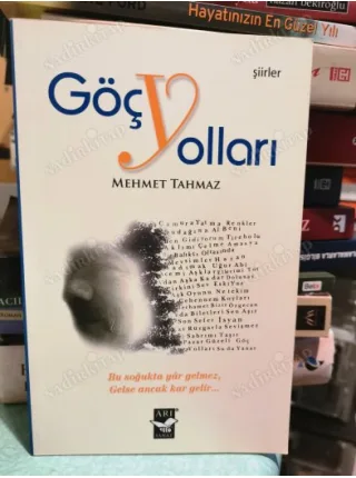 Göç Yolları (imzalı ve ithaflı )