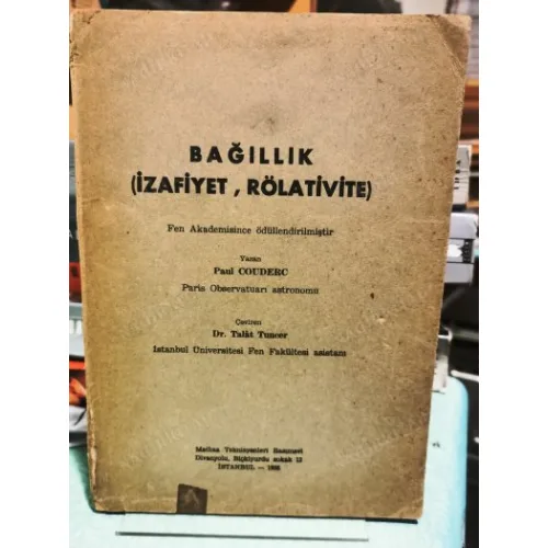 Bağıllık (İzafiyet , Rölativite) Bilimsel Zaman-Soyut Zaman Efsanesi,Özel Bağıllığın Harika Verimliliği