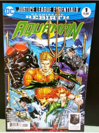 DC Dc Universe Rebirth Justice League Essentials Aquaman Vol 8 # 1 Sept, 2017 he Drowning, Part One: The End of Fear Part of the 