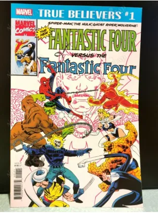 MARVEL True Believers: Fantastic Four vs. the New Fantastic Four Vol 1 # 1 September, 2018 Suddenly ... The Secret Defenders
