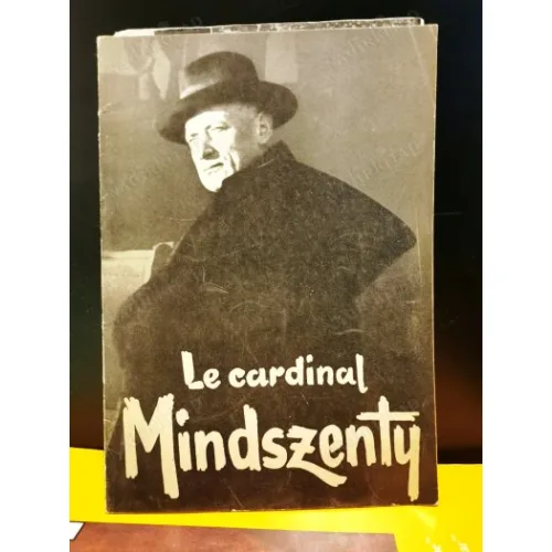Le Cardinal Mindszenty (Hungarian cardinal of the Catholic Church)