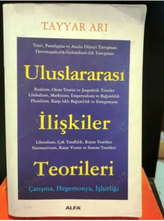 Uluslararası İlişkiler Teorileri / Çatışma - Hegemonya - İşbirliği (Açıklama)
