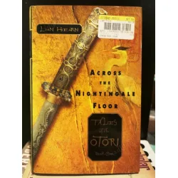 ACROSS THE NIGHTINGALE FLOOR (Tales of the Otori: Book One) /HardCover Ciltli Şömizli ACROSS THE NIGHTINGALE FLOOR (Tales of the Otori: Book One) /HardCover Ciltli Şömizli