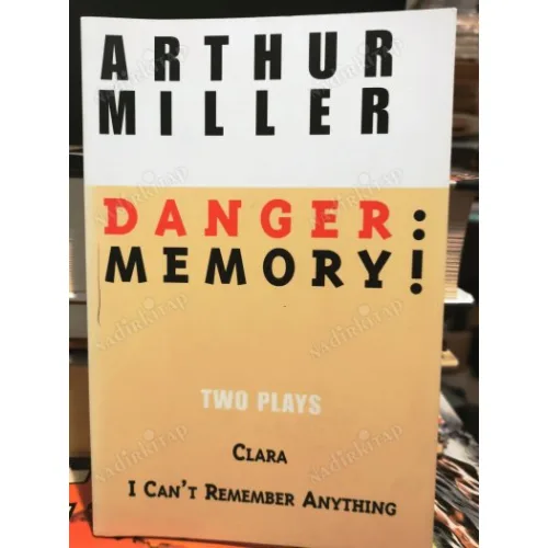 Danger: Memory! Two Plays (I Can