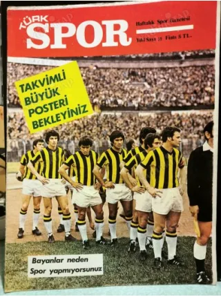 Türk Spor 39/1976 Kapaklar Fenerbahçe, Raşit (Ad. D. spor), Poster Ali Yavaş (Gs) - Göztepe (Orta Sayfa Dev), ElazığSpor