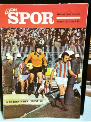 Türk Spor 26/1976 Kapaklar Şenol Güneş - Mustafa Çimen, Kale Mete Bozkurt, Figen Han Fenerbahçede, Gol deme Metin Oktay, YıldızTabya,Bakırköy,Feriköy