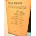 Yeni Dergi 115/1974 Sinekli Bakkal üzerine/A.B.Karatay, İlhan Berk, Yarın ağlayacağım-Öteki günler gibi bir gün/Selim İleri, Kuramlı eleştiri Sanat