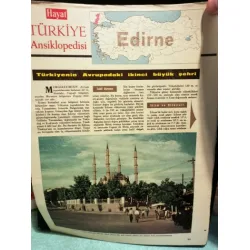 Hayat Türkiye Ansiklopedis Edirne Türkiyenin avrupadaki ikinci büyük şehri, Selimiye, Kırkpınar,Beyazıt Külliyesi, Edirne Sarayı, Hayat Türkiye Ansiklopedis Edirne Türkiyenin avrupadaki ikinci büyük şehri, Selimiye, Kırkpınar,Beyazıt Külliyesi, Edirne Sarayı,