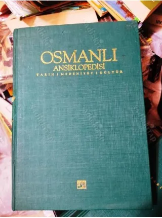 Osmanlı Ansiklopedisi Tarih Medeniyet Kültür Cilt 7 II. Badülhamid, Mehmed Reşat, Vahideddin Ciltli