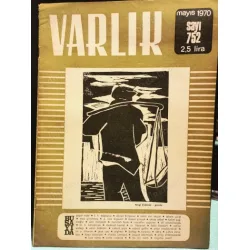 Varlık 752/1970 Oktay Rifat - Gülümsemeyi unutan şair, Sait Faik Varlık 752/1970 Oktay Rifat - Gülümsemeyi unutan şair, Sait Faik