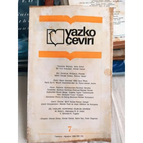 Yazko Çeviri 7 Konuşma Mehmet Fuat/Akşit Göktürk, Dublinliler/Murat Belge, Tercüme Bürosu/Azra Erhat, Ölüm ve Pusula/Selim İleri