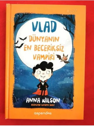 Vlad - Dünyanın En Beceriksiz Vampiri Ciltli/Resimli