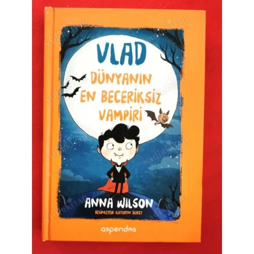 Vlad - Dünyanın En Beceriksiz Vampiri Ciltli/Resimli