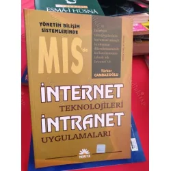 İnternet Teknolojileri İnternet Uygulamaları (Yönetim bilişim sistemlerinde MIS İnternet Teknolojileri İnternet Uygulamaları (Yönetim bilişim sistemlerinde MIS