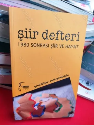 Şiir Defteri - 1980 Sonrası Şiir ve Hayat