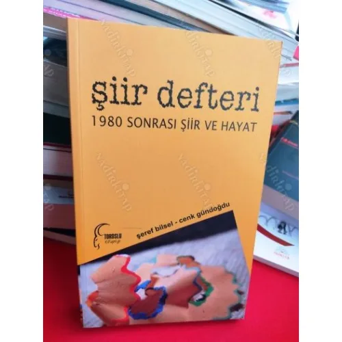 Şiir Defteri - 1980 Sonrası Şiir ve Hayat