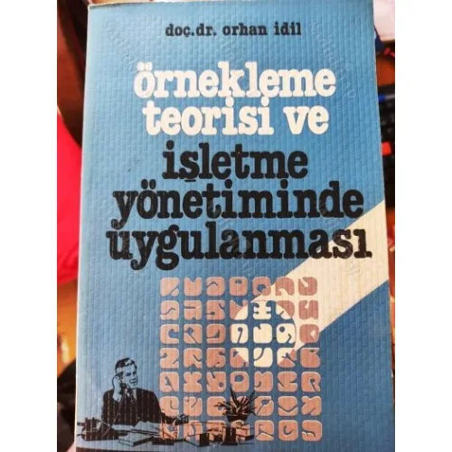 Örnekleme Teorisi ve İşletme Yönetiminde Uygulanması