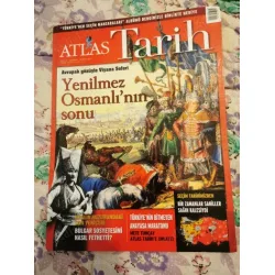 Atlas Tarih 7/2011 Avrupa Gözüyle Viyana Seferi: Yenilmez Osmanlı Atlas Tarih 7/2011 Avrupa Gözüyle Viyana Seferi: Yenilmez Osmanlı