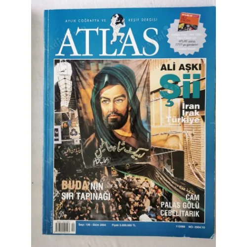 Atlas 139 Atlas Coğrafya ve Keşif Dergisi - Ali Aşkı Şii İran Irak Türkiye, Buda