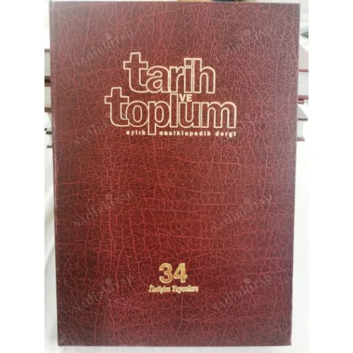 Tarih ve Toplum Cilt 34 Sayı 199, 200, 201, 202, 203, 204 Müessese Cildinde 6 Sayı