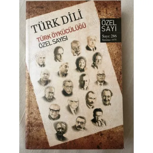 Türk Dili 286 Türk Öykücülüğü Özel Sayısı Tanpınar,Ali,Tahir,Esendal,Adıvar,Seyfettin,Karay,Güntekin,Faik,Saba,Veli, 2018 Tıpkı Basım
