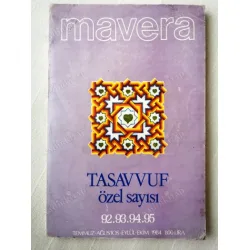 Mavera Sayı 92 -93 -94 -95 / Tasavvuf Özel Sayısı Mavera Sayı 92 -93 -94 -95 / Tasavvuf Özel Sayısı