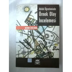 Ahlak Öğretiminde Örnek Olay İncelemesi + Cdli Ahlak Öğretiminde Örnek Olay İncelemesi + Cdli