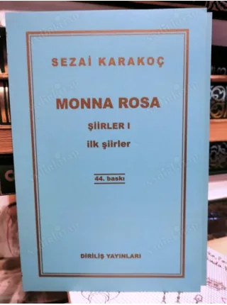 Monna Rosa - Şiirler 1 - İlk Şiirleri