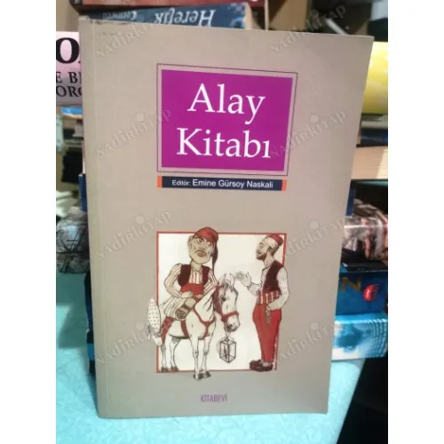 Alay Kitabı (Klasik Türk Şiirinde HicvinHicvi, Popüler Tv Dizilerinde Mizah - İmtiyaz ve Ayrımcılık, Mizah Dergiler vb)
