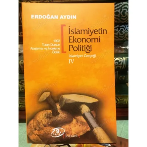 İslamiyetin Ekonomi Politiği: İslamiyet Gerçeği IV (1992 Turan Dursun Araştırma ve İnceleme Ödülü)