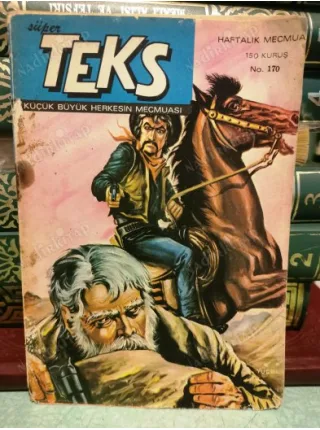 Süper Teks (Tex) Sayı 170 Ölüm Haçı (Çetin Karakoç 385 lik Seri) 1973 Kuruşlu BKZ