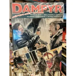 Dampyr Süper Cilt 11 Bebek Evi, Belfastlı Adam, Amber Efsanesi, Kara Mühür (Oğlak Maceraperest 22 lik Seri)(Ambalajında)
