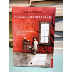 Mutsuz Çocuklar Ülkesi