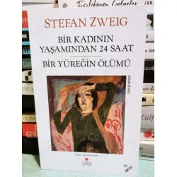 Bir Kadının Yaşamından 24 Saat * Bir Yüreğin Ölümü (Uzun Öykü)