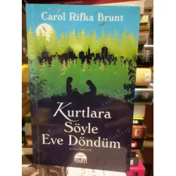 Kurtlara Söyle Eve Döndüm (Ayraç Dahil BKZ) Kurtlara Söyle Eve Döndüm (Ayraç Dahil BKZ)