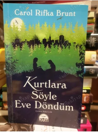 Kurtlara Söyle Eve Döndüm (Ayraç Dahil BKZ)