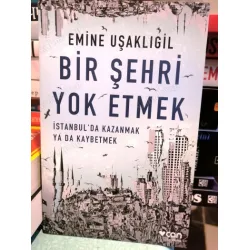 Bir Şehri Yok Etmek - İstanbul Bir Şehri Yok Etmek - İstanbul
