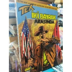 Tex (Teks) Sayı 113 İki Bayrak Arasında (Altın Seri Tex Özel Kartlı 168 sayılık) Tex (Teks) Sayı 113 İki Bayrak Arasında (Altın Seri Tex Özel Kartlı 168 sayılık)