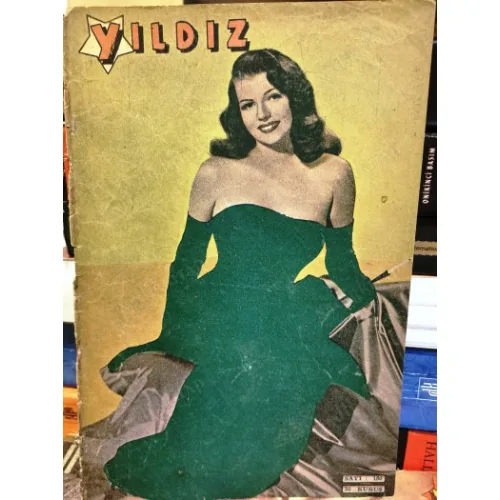 Yıldız 180 Kapaklar Rita Hayworth, Robert Taylor- Rakım Çalapala/Yunus Emre Oratoryosu, İda Lupino- Vedii Evsal- Barbara Stanwyck- Selami Yurdatap