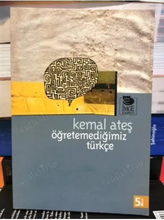 Öğretemediğimiz Türkçe