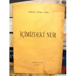 İçimizdeki Nur İmzalı ve İthaflı Dr Fahretin Tangün İçimizdeki Nur İmzalı ve İthaflı Dr Fahretin Tangün