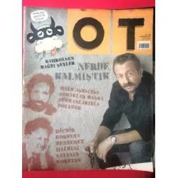 OT Dergisi 28 Kapak Ercan Can, Nazım, Nazan Öncel, Murat Menteş, Burak Aksak, Ali Atay, Vassaf, Boratav, OT Dergisi 28 Kapak Ercan Can, Nazım, Nazan Öncel, Murat Menteş, Burak Aksak, Ali Atay, Vassaf, Boratav,